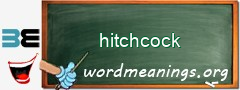 WordMeaning blackboard for hitchcock